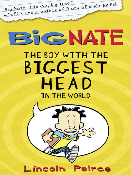 Title details for The Boy with the Biggest Head in the World by Lincoln Peirce - Wait list